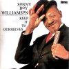 Keep It To Ourselves -- Sonny Boy Williamson II (1964).jpg
